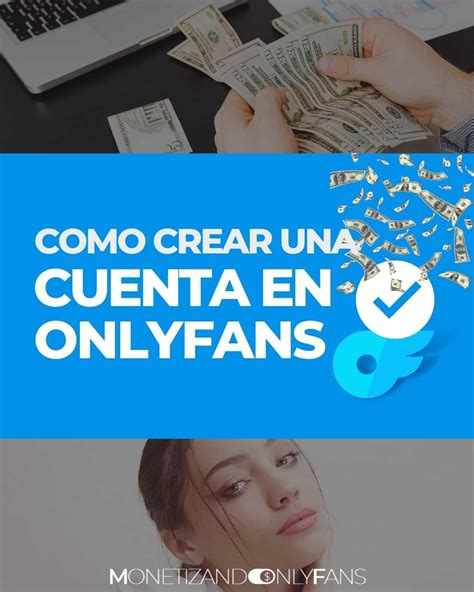 como tener cuenta de only fans|Como criar um OnlyFans: confira o passo a passo。